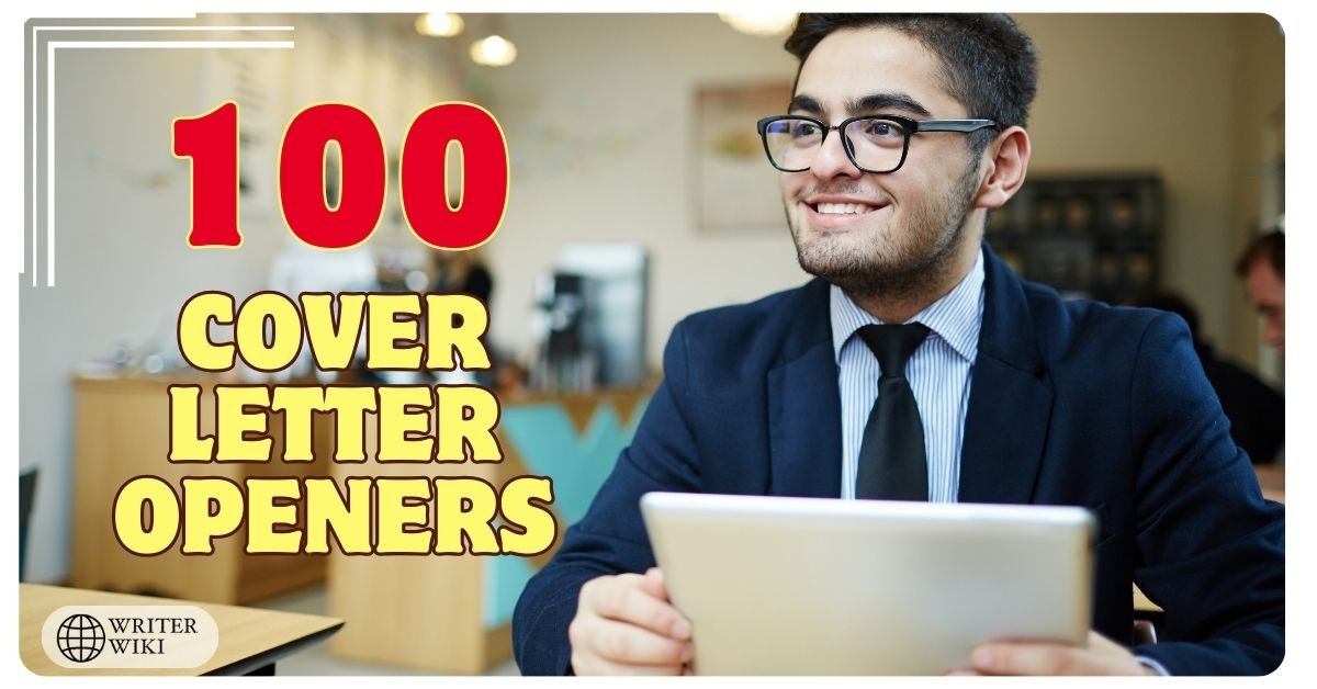 100 Cover Letter Openers